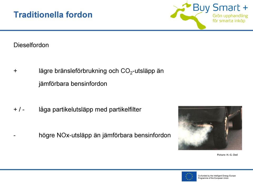 bensinfordon + / - låga partikelutsläpp med