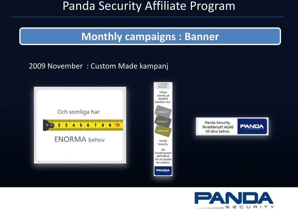 Monthly campaigns :