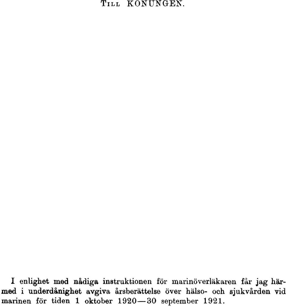 niarinöverläkaren får jag härmed i underdånighet