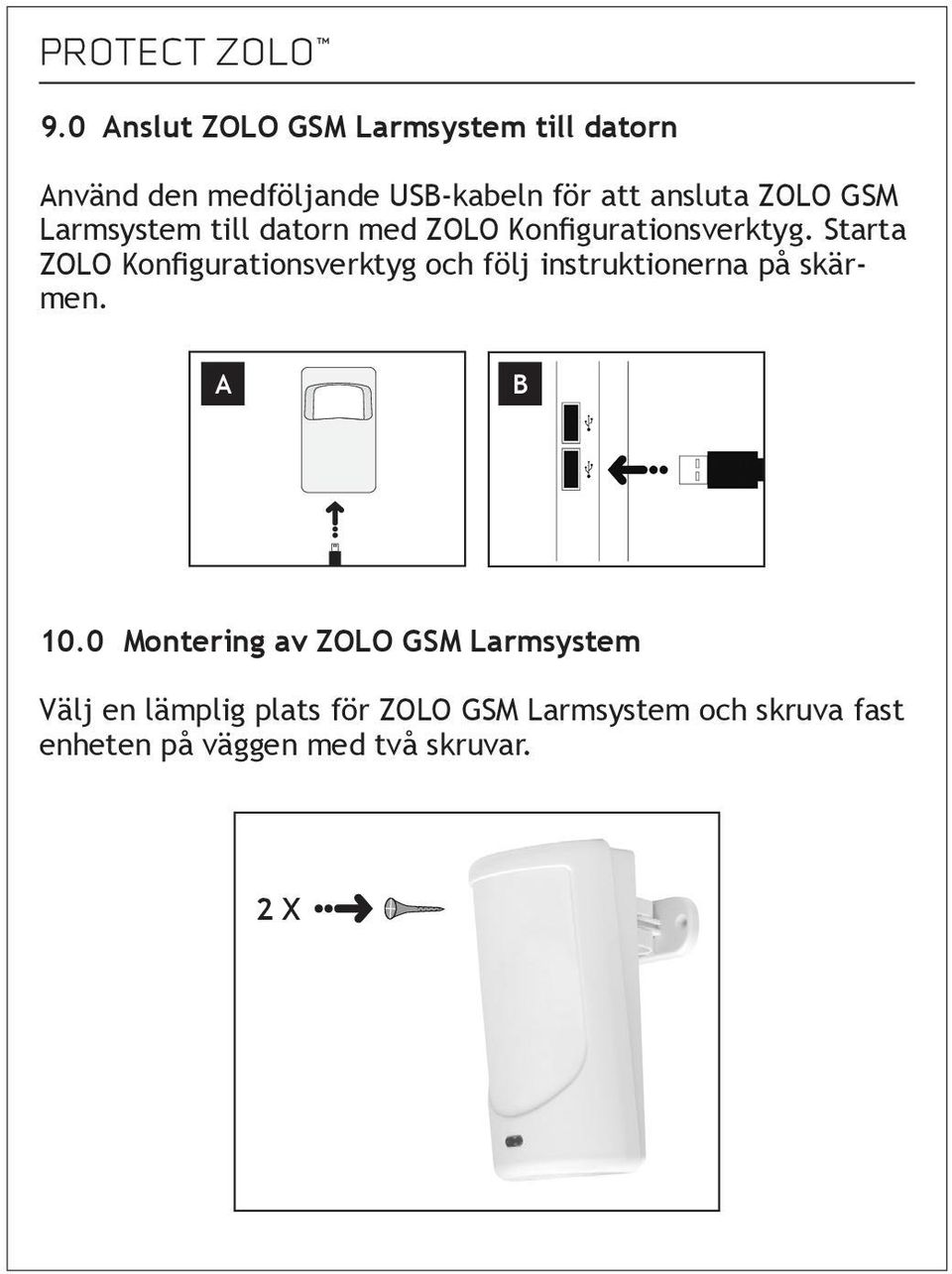 GSM Larmsystem till datorn med ZOLO Konfigurationsverktyg.