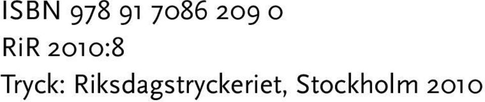 Tryck: