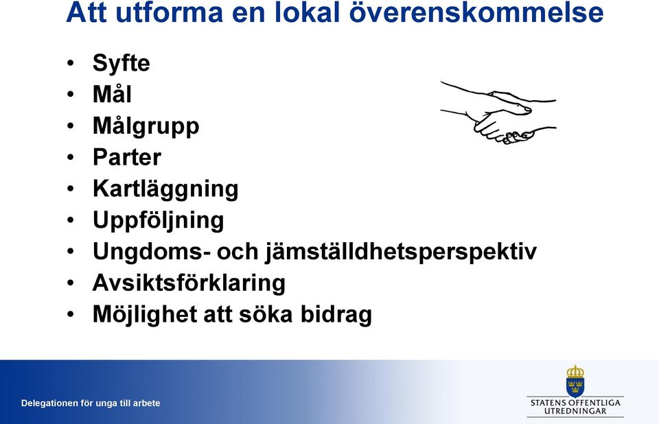 och jämställdhetsperspektiv Avsiktsförklaring