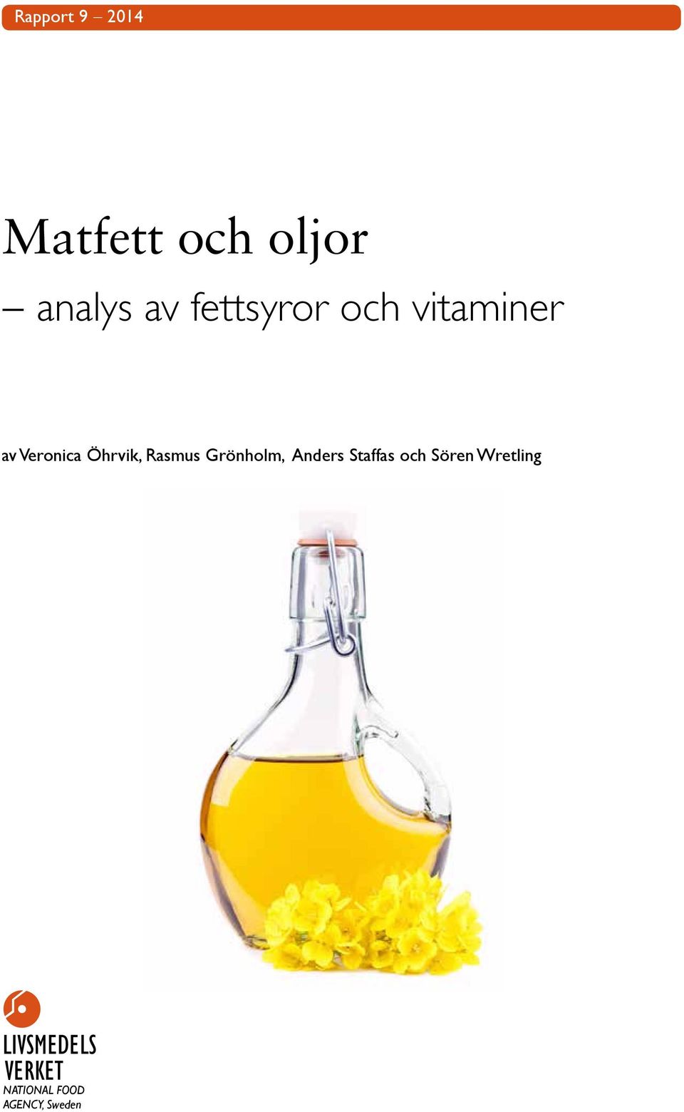 Rasmus Grönholm, Anders Staffas och Sören
