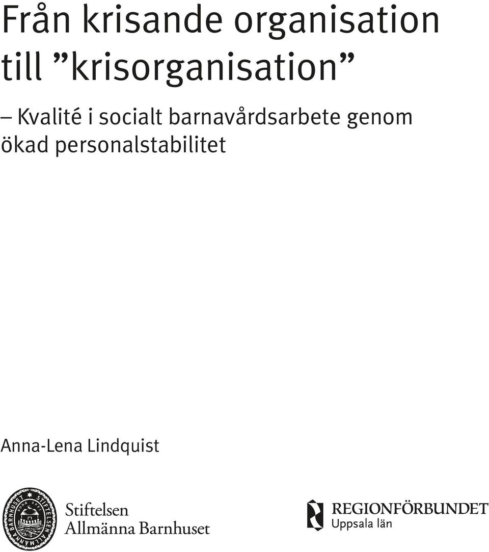 socialt barnavårdsarbete genom