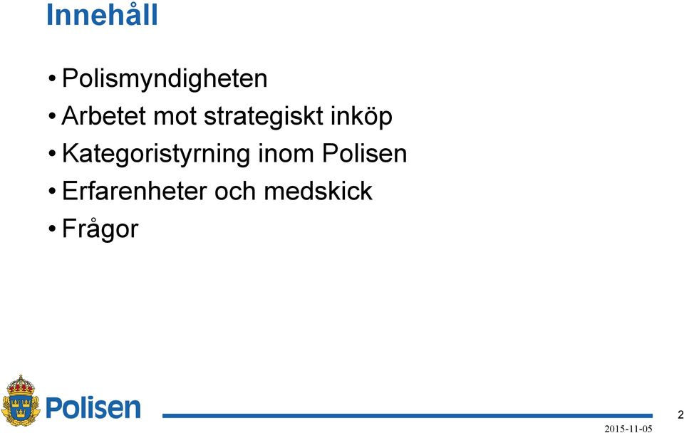 Kategoristyrning inom Polisen