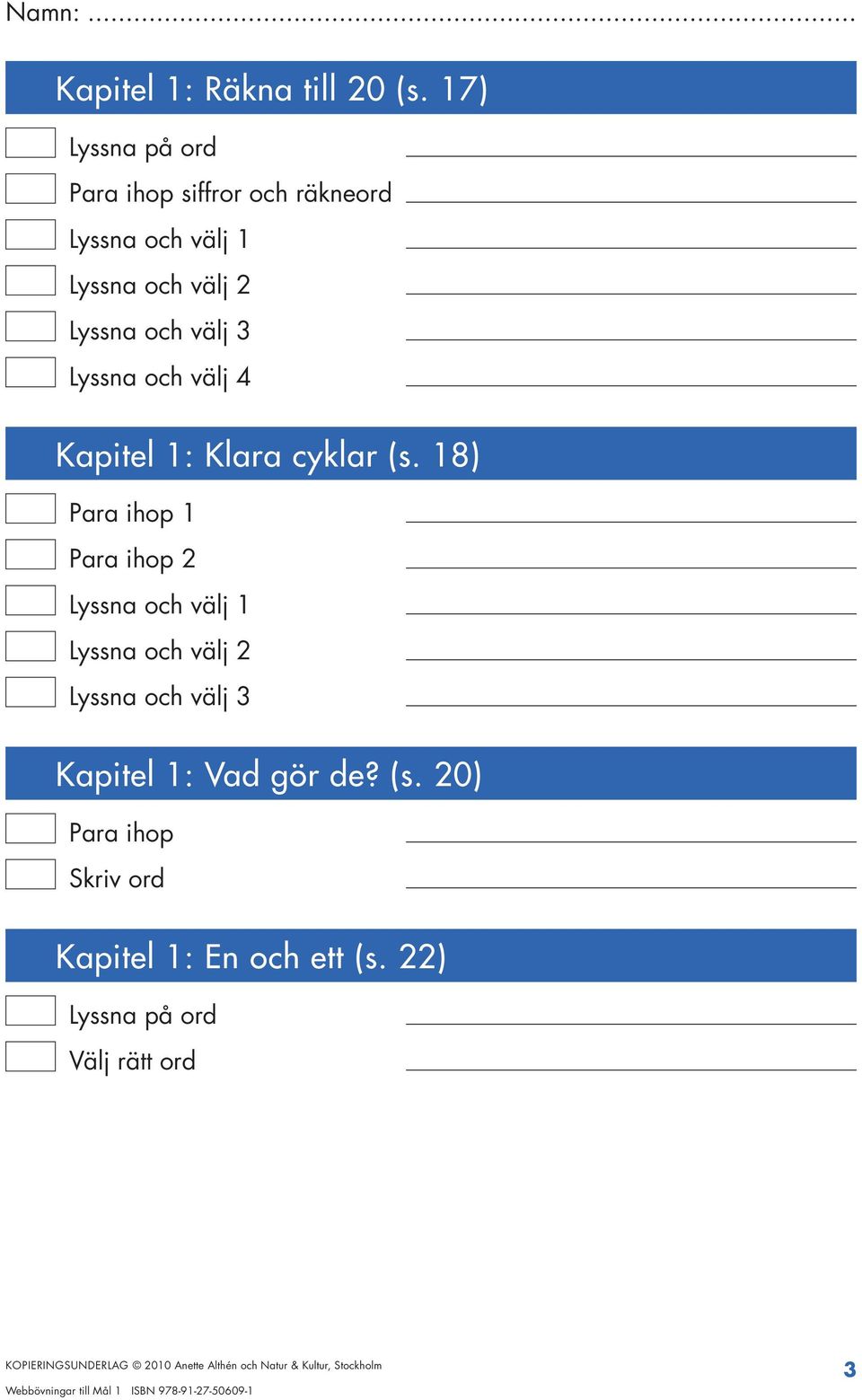 Kapitel 1: Klara cyklar (s.