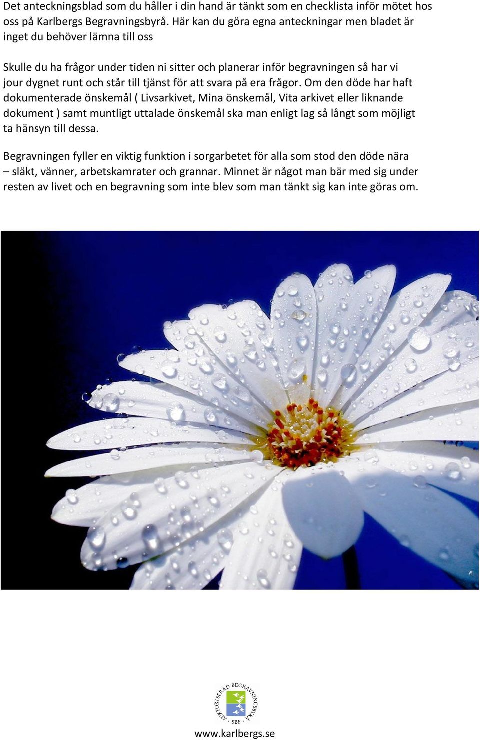 tjänst för att svara på era frågor.