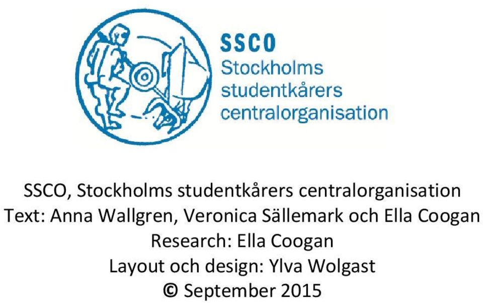 Veronica Sällemark och Ella Coogan Research: