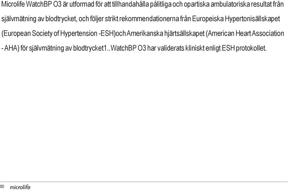 Hypertonisällskapet (European Society of Hypertension -ESH)och Amerikanska hjärtsällskapet (American
