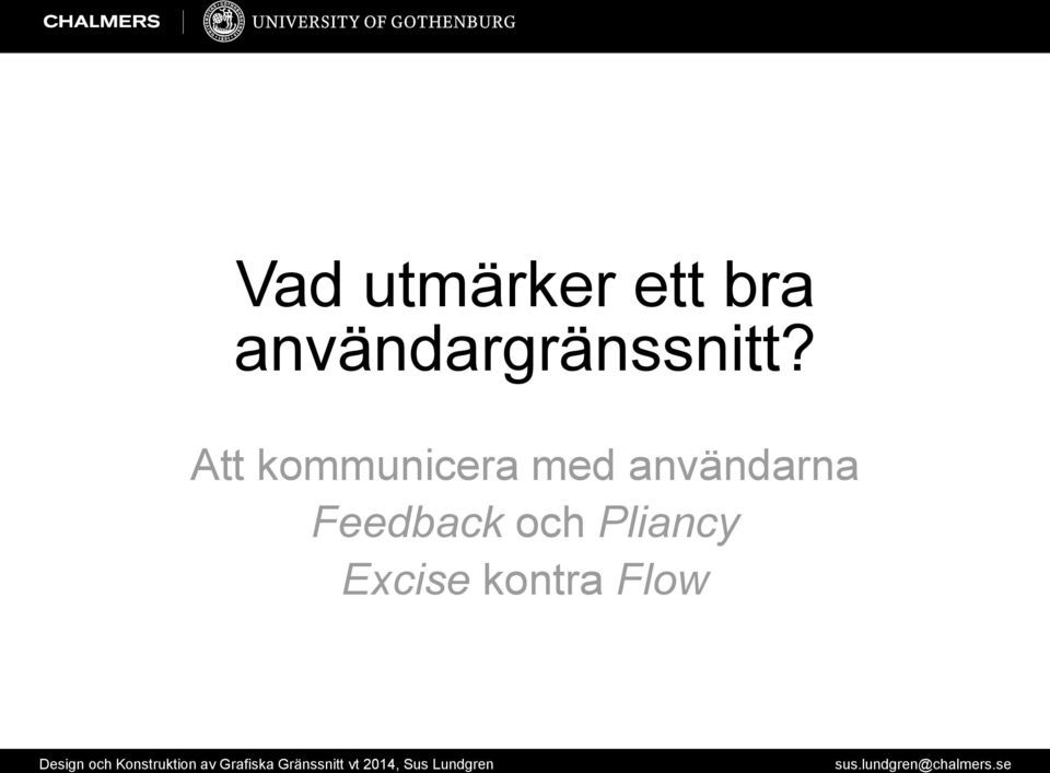 Att kommunicera med