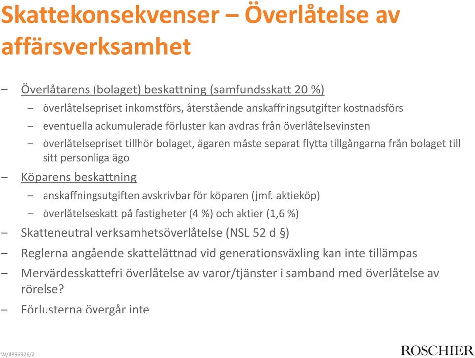 Köparens beskattning anskaffningsutgiften avskrivbar för köparen (jmf.