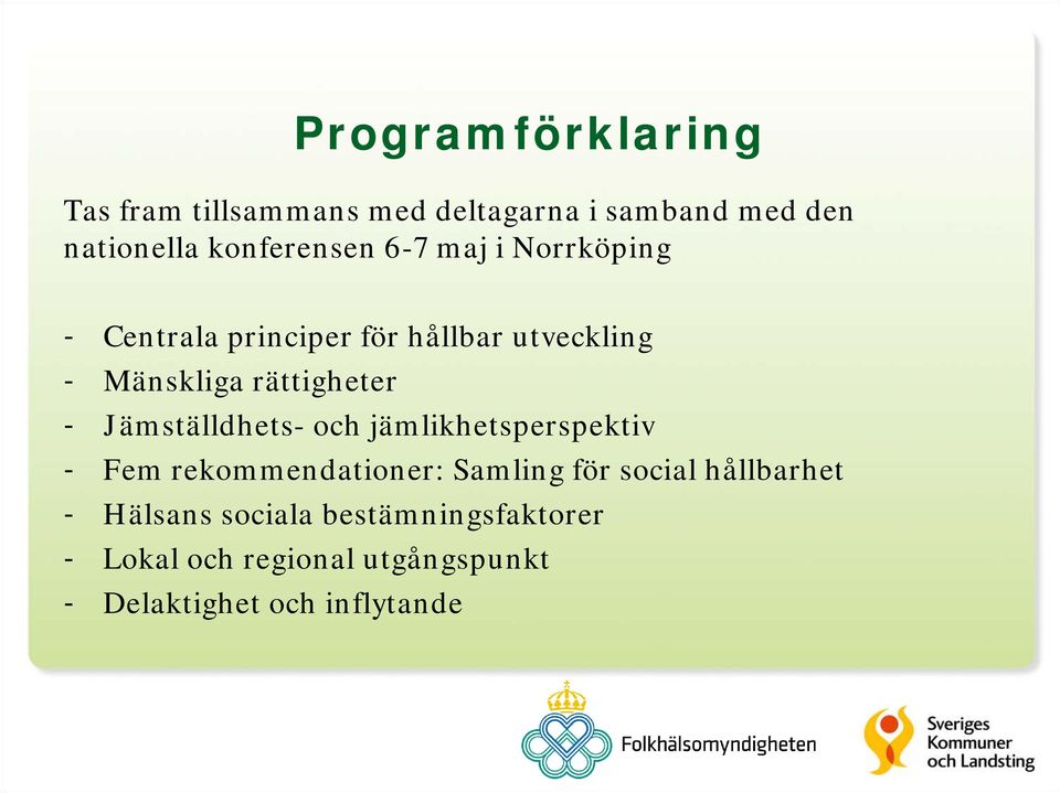 Jämställdhets- och jämlikhetsperspektiv - Fem rekommendationer: Samling för social hållbarhet