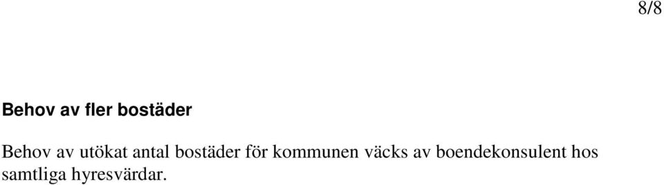 för kommunen väcks av