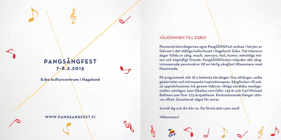 PangSÅNGFesten inbjuder alla sångintresserade pensionärer till en härlig sångfest tillsammans med likasinnade.