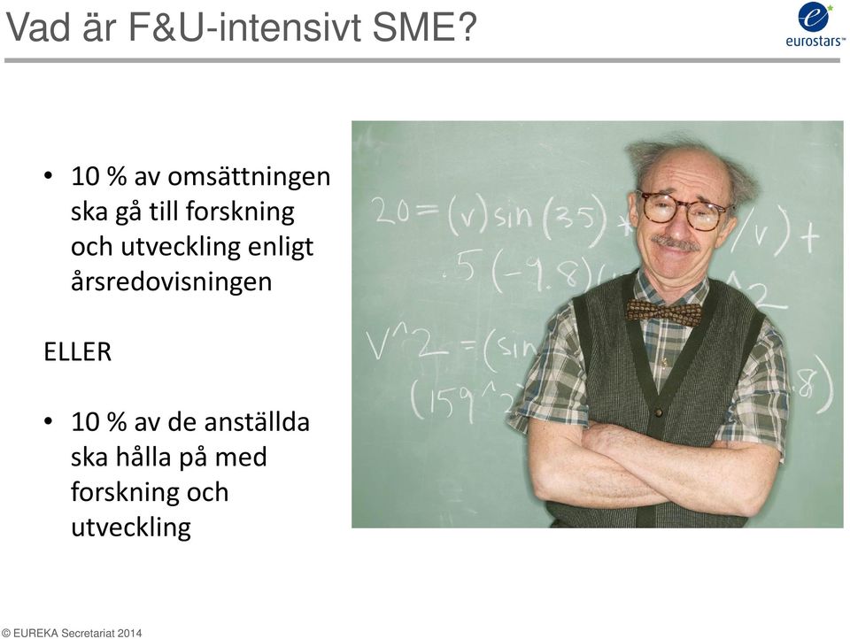 utveckling enligt årsredovisningen ELLER 10 % av