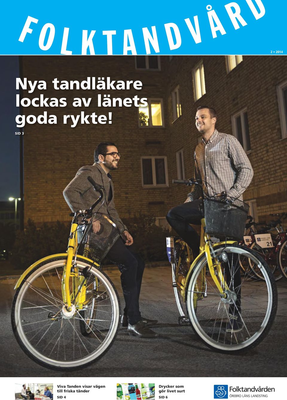 SID 3 Viva Tanden visar vägen till