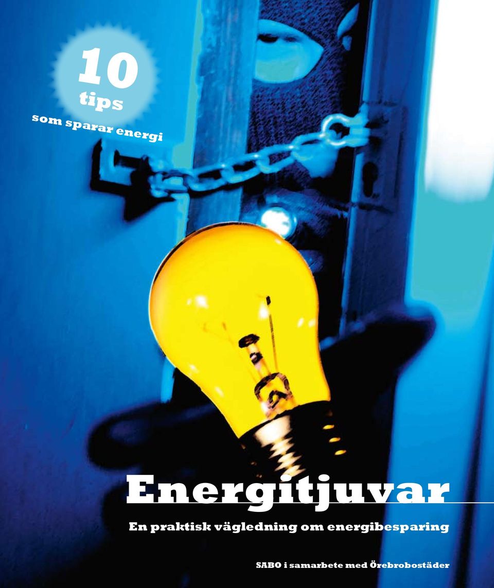 energitjuvar i samarbete en praktisk med