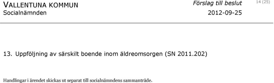 äldreomsorgen (SN 2011.
