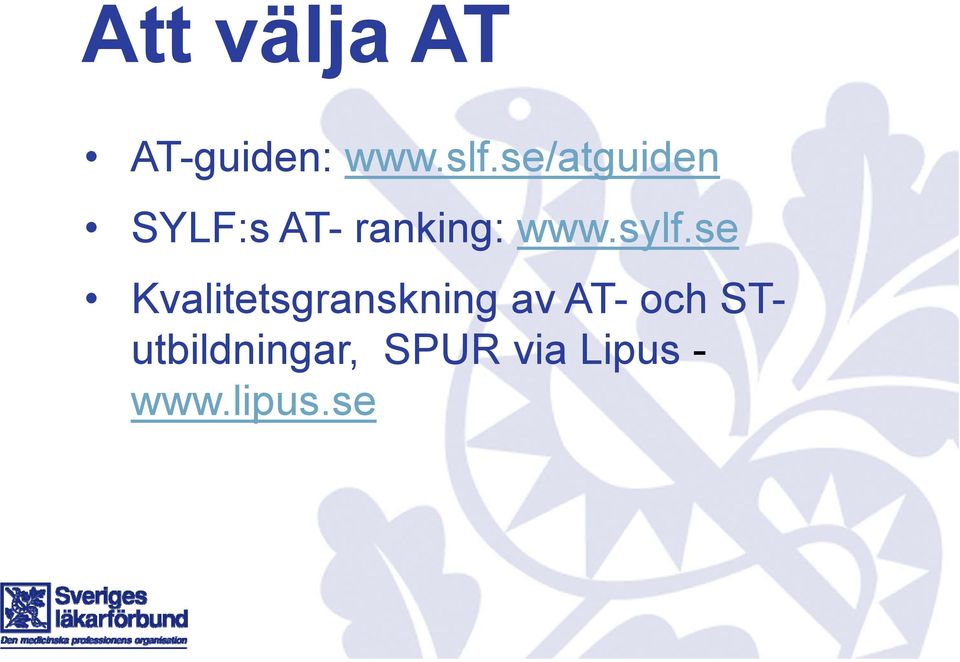 sylf.se Kvalitetsgranskning av AT-