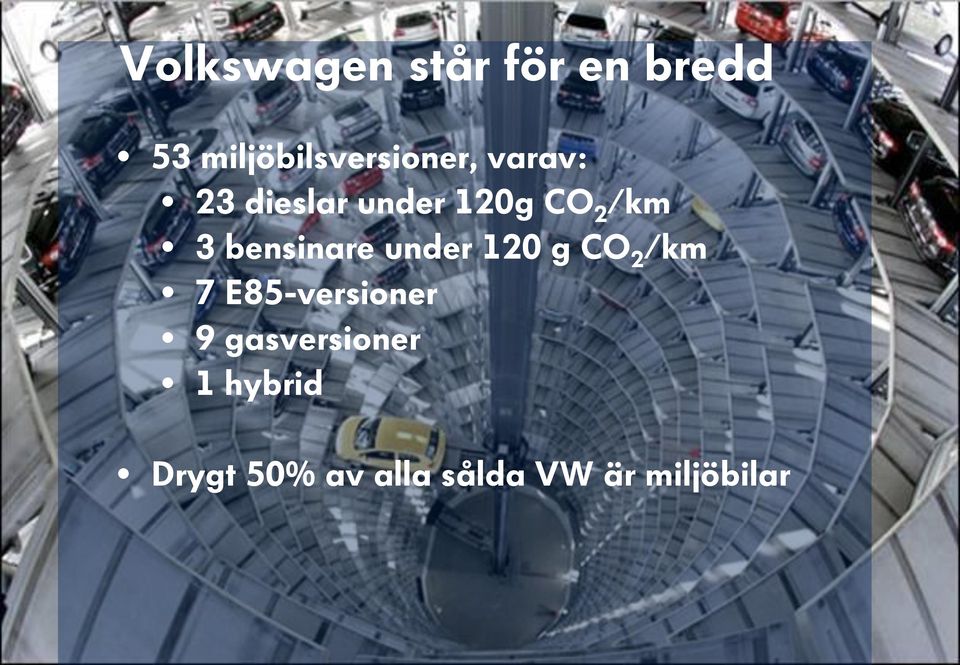 CO 2 /km 3 bensinare under 120 g CO 2 /km 7