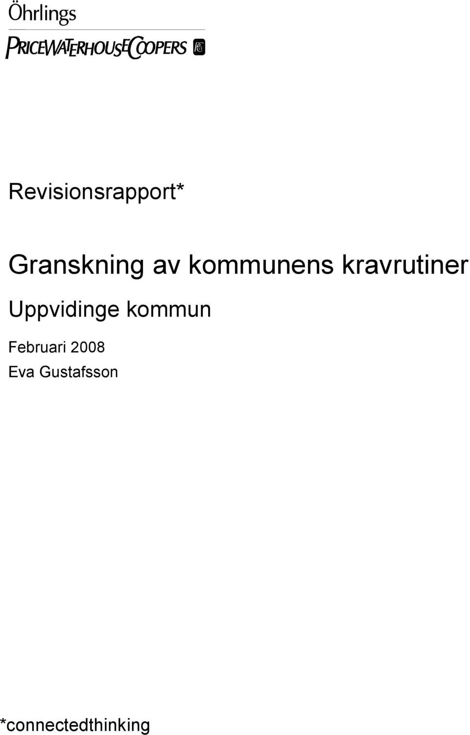 Uppvidinge kommun Februari