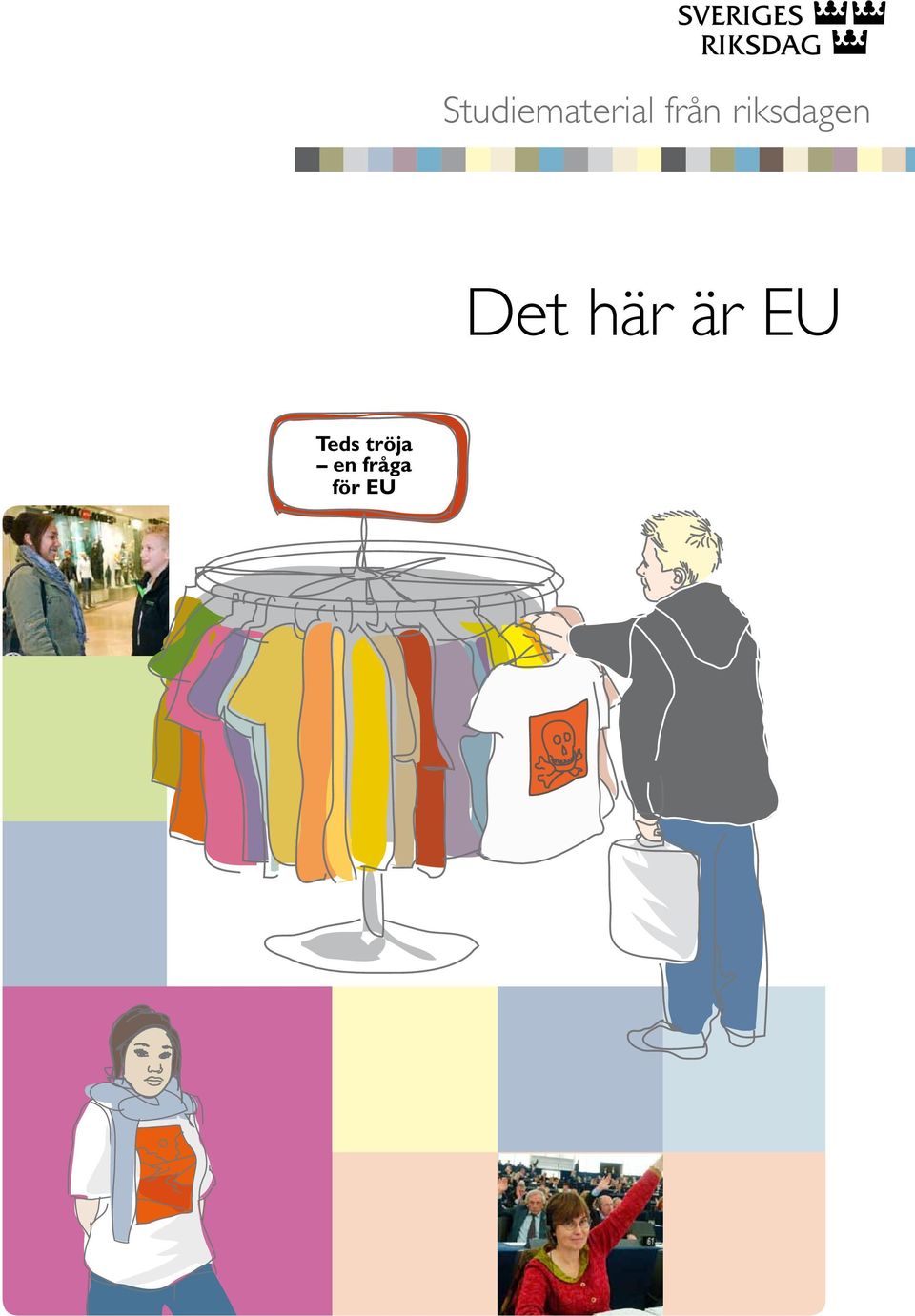 Det här är EU