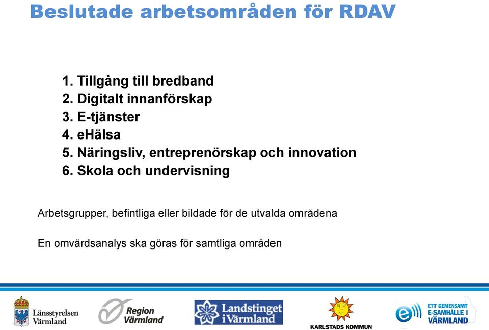 Näringsliv, entreprenörskap och innovation 6.