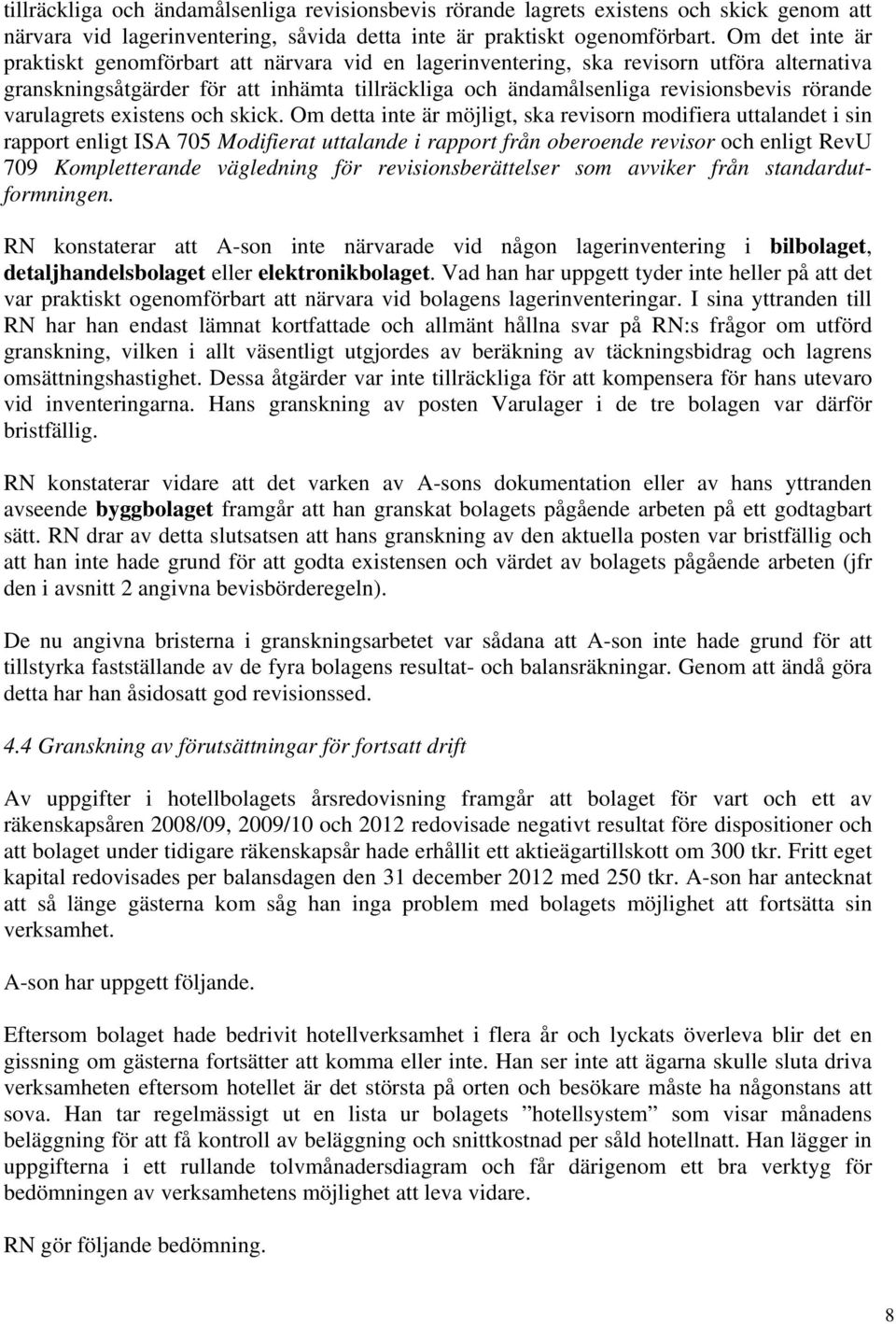 varulagrets existens och skick.