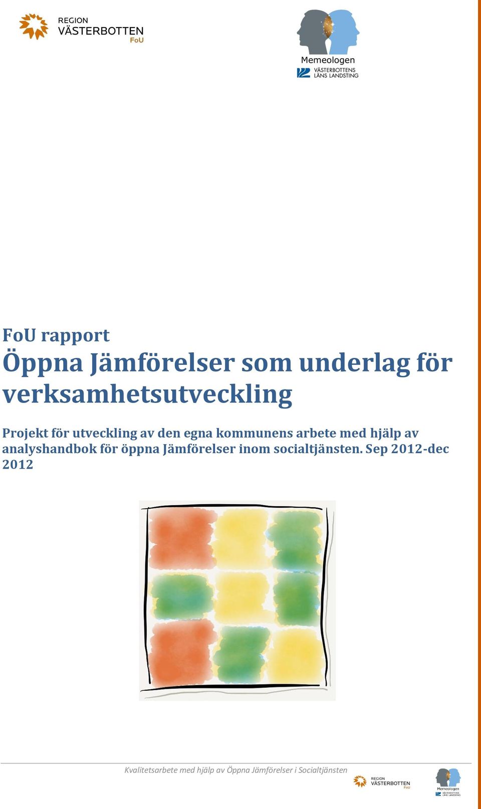 arbete med hjälp av analyshandbok för öppna Jämförelser inom