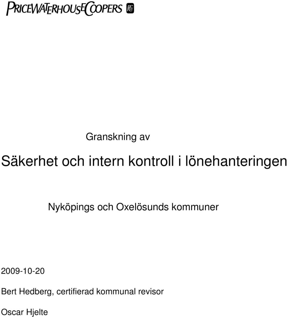Oxelösunds kommuner 2009-10-20 Bert