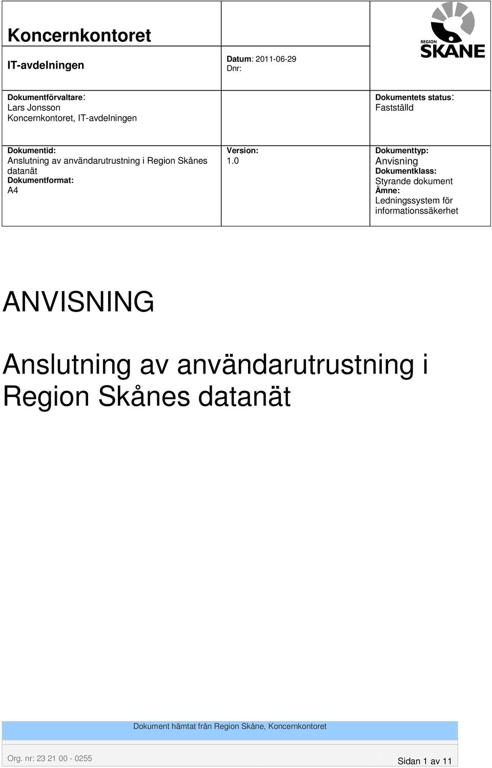 datanät Dokumentformat: A4 Version: 1.
