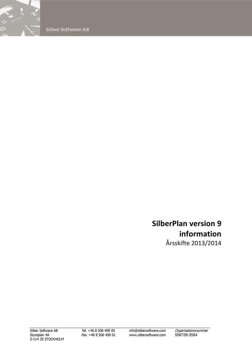 +46 8 506 409 00 info@silbersoftware.
