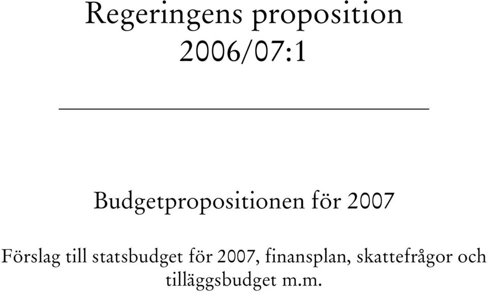 till statsbudget för 2007,
