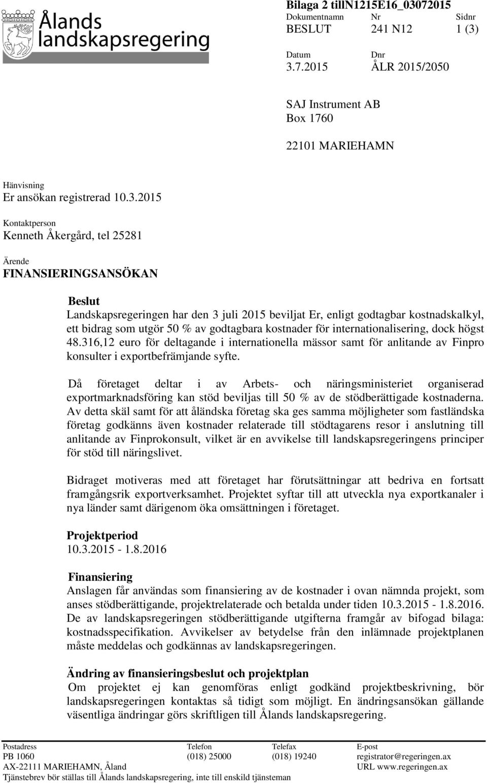 Datum Dnr 3.