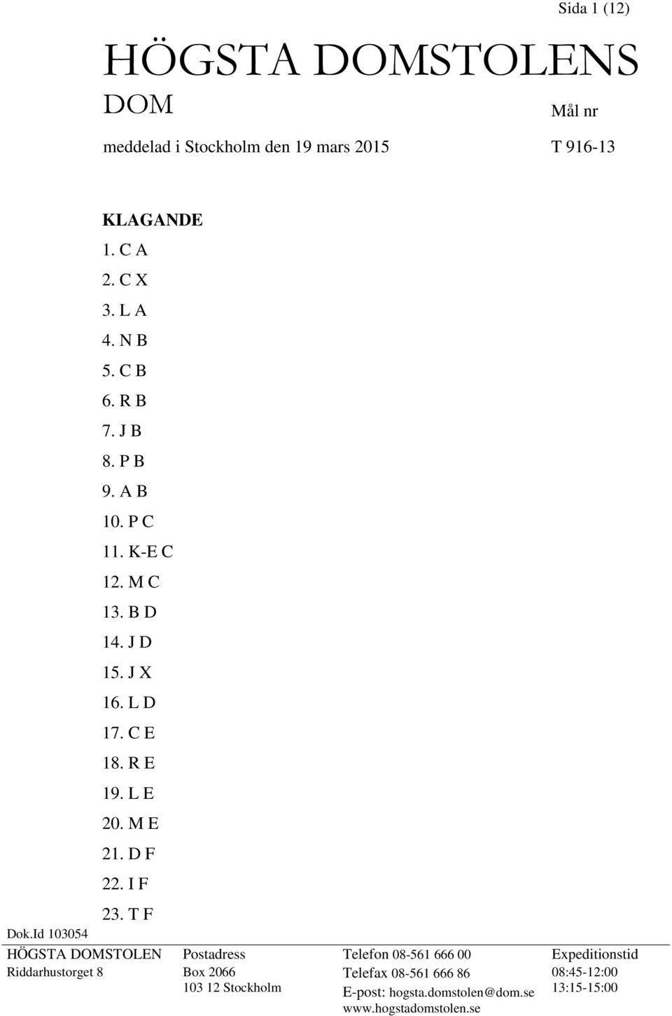 M E 21. D F 22. I F 23. T F Dok.