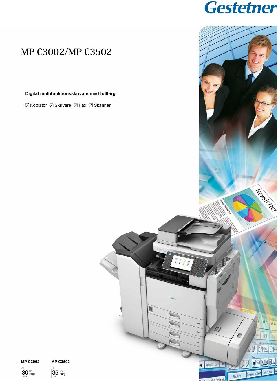 fullfärg Kopiator Skrivare Fax