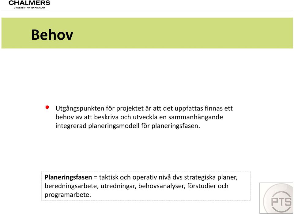 planeringsfasen.