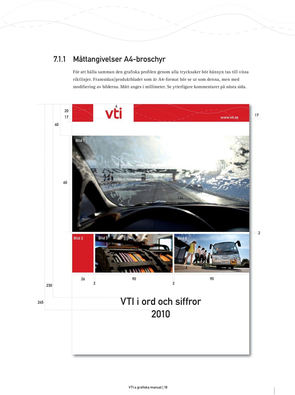 Framsidan/produktbladet som är A4-format bör se ut som denna, men med modifiering av bilderna.