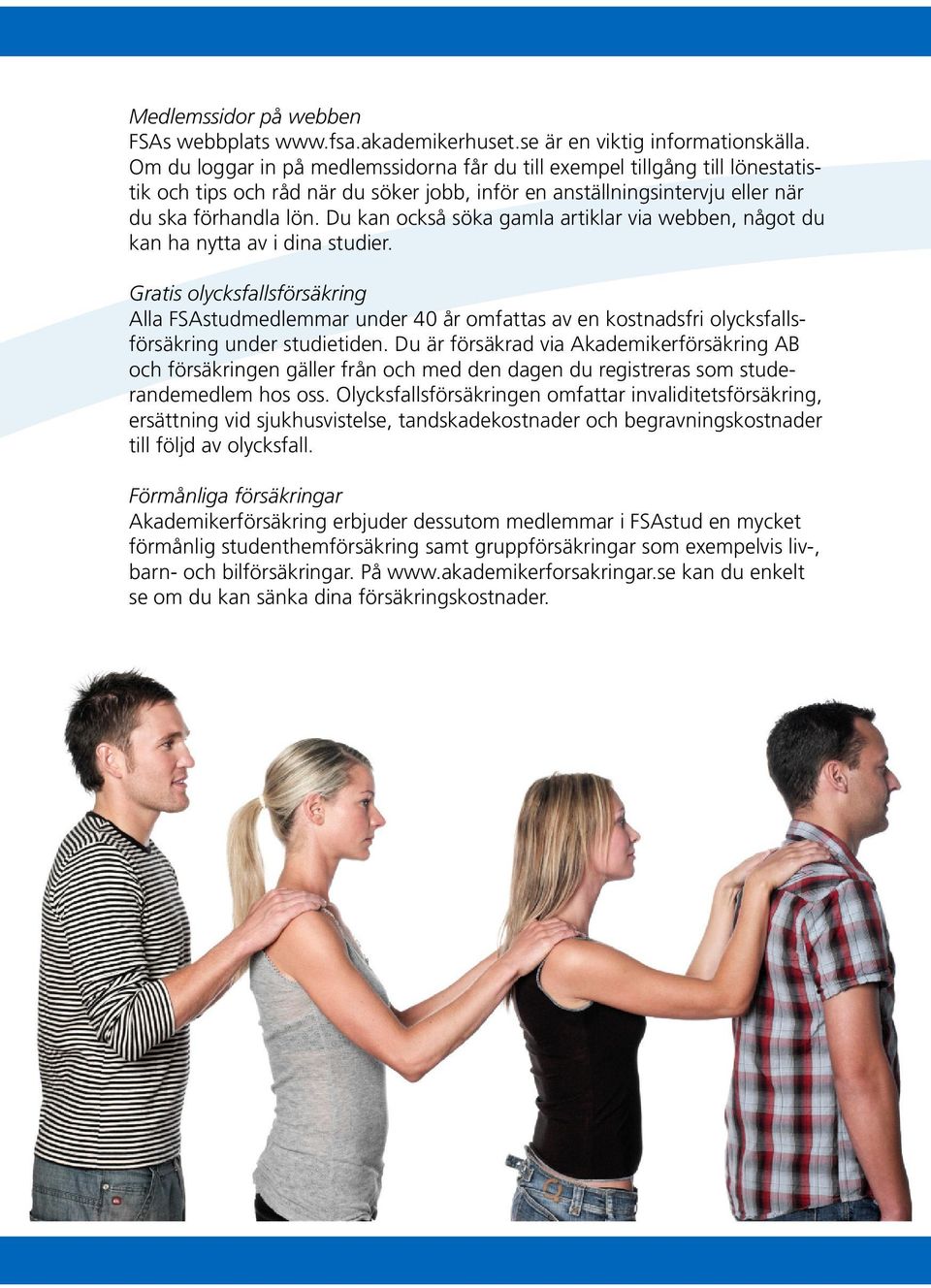 Du kan också söka gamla artiklar via webben, något du kan ha nytta av i dina studier.