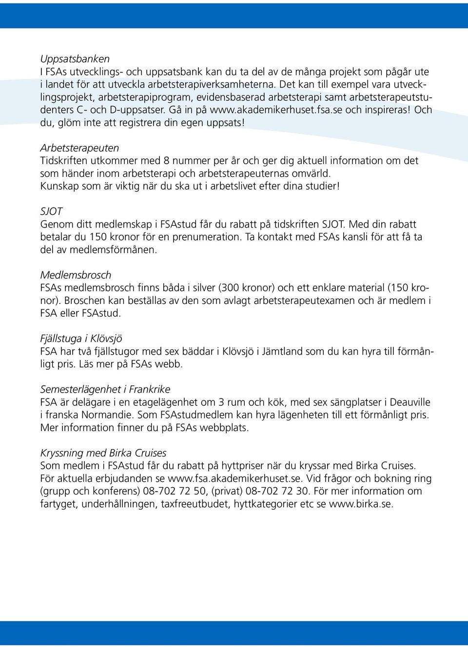 Och du, glöm inte att registrera din egen uppsats!