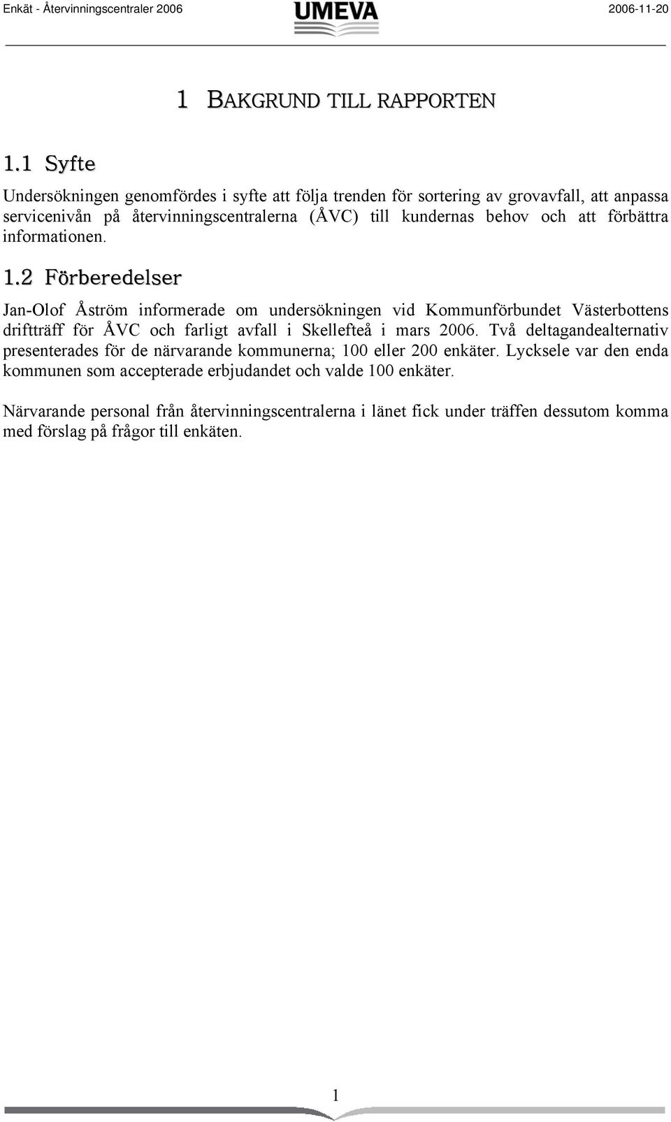 förbättra informationen. 1.