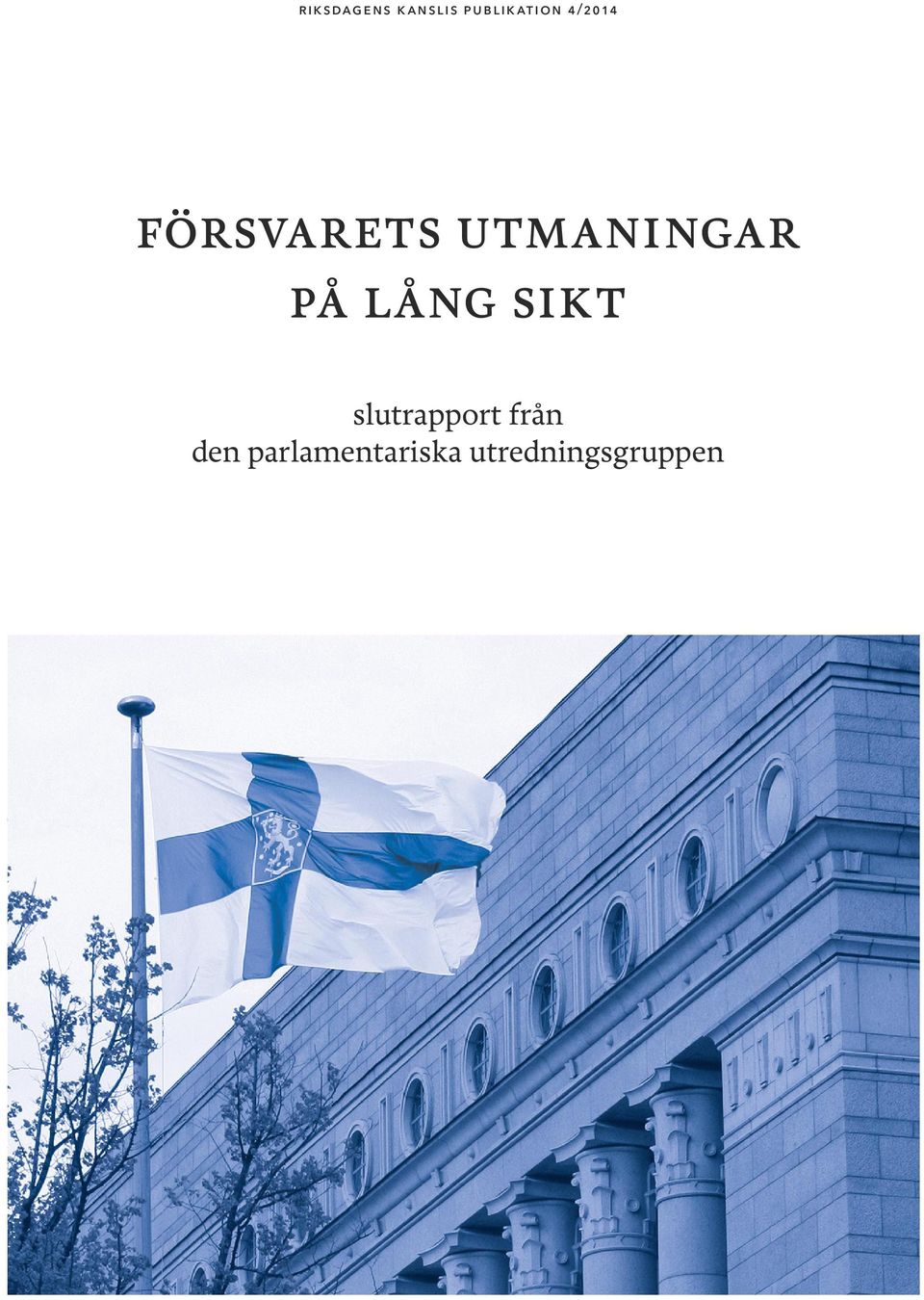 lång sikt slutrapport från den