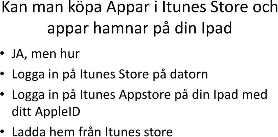 Store på datorn Logga in på Itunes Appstore på