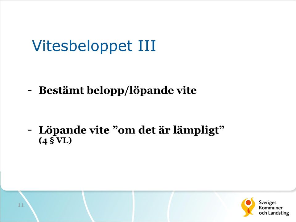 vite - Löpande vite om