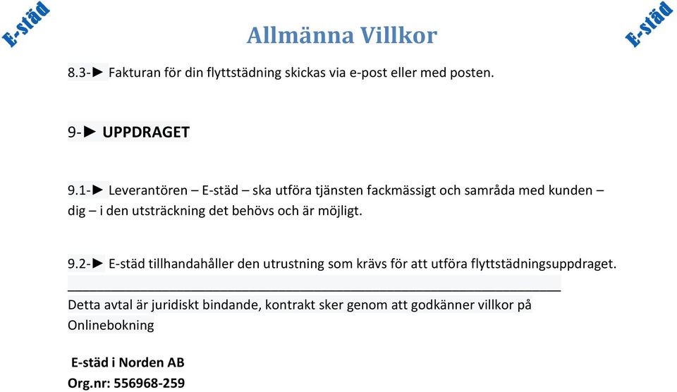 behövs och är möjligt. 9.