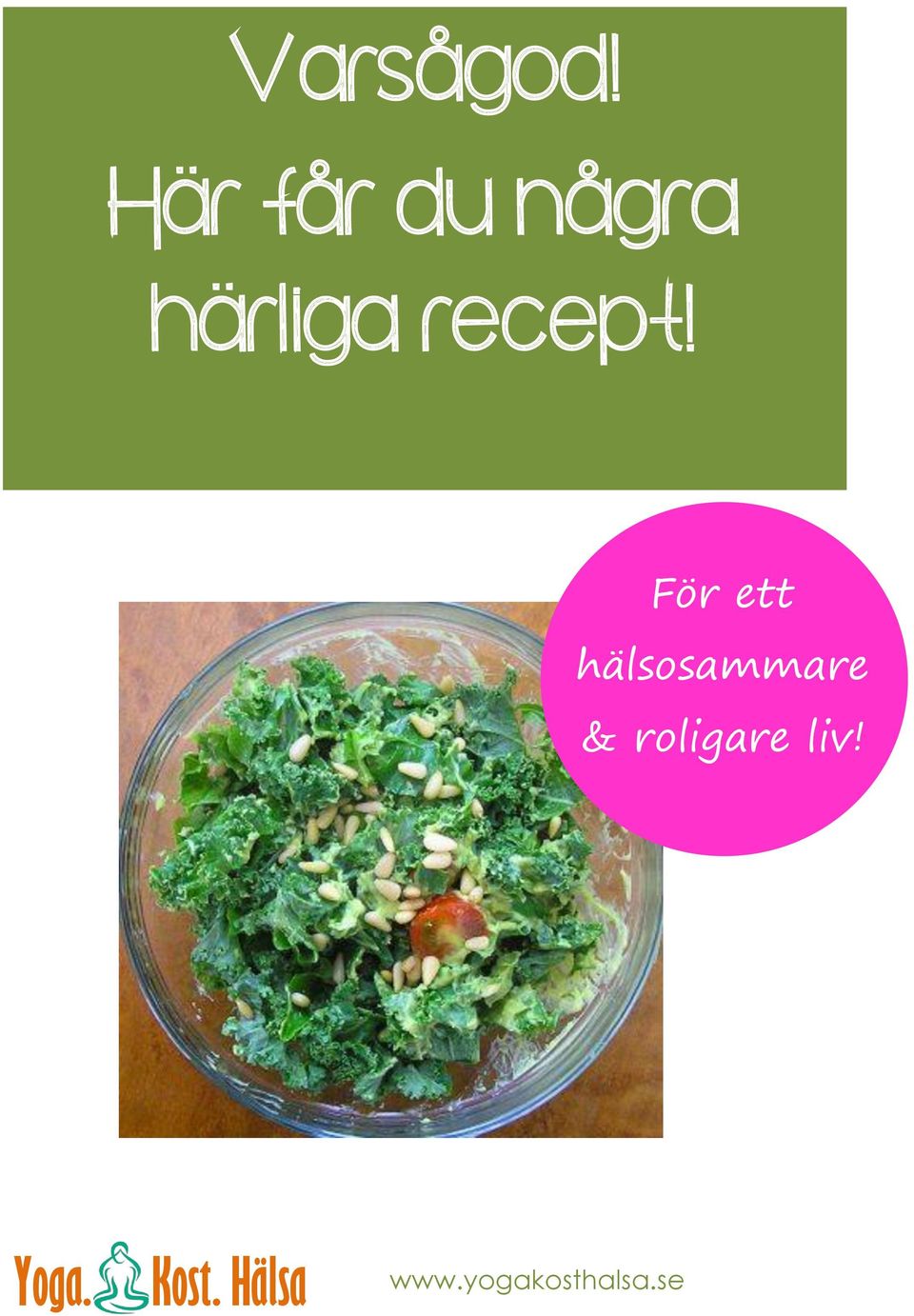 härliga recept!