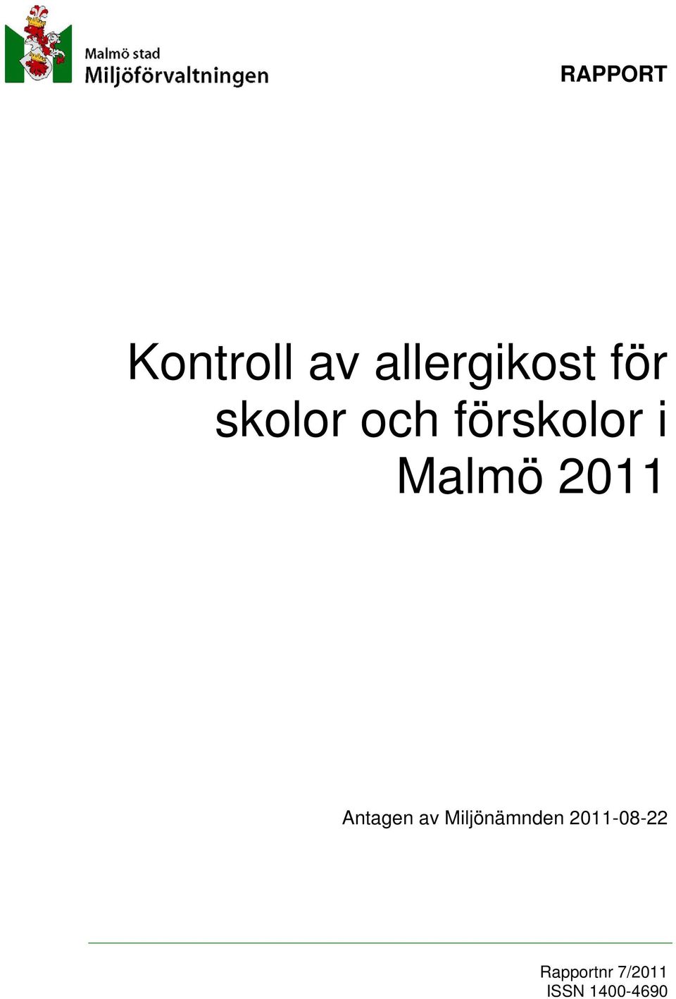 2011 Antagen av Miljönämnden