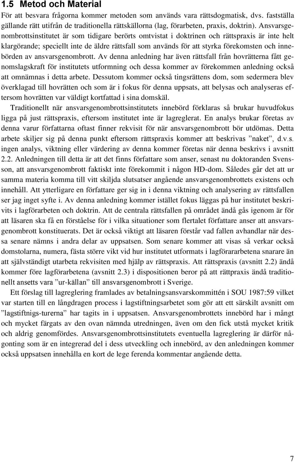 innebörden av ansvarsgenombrott.