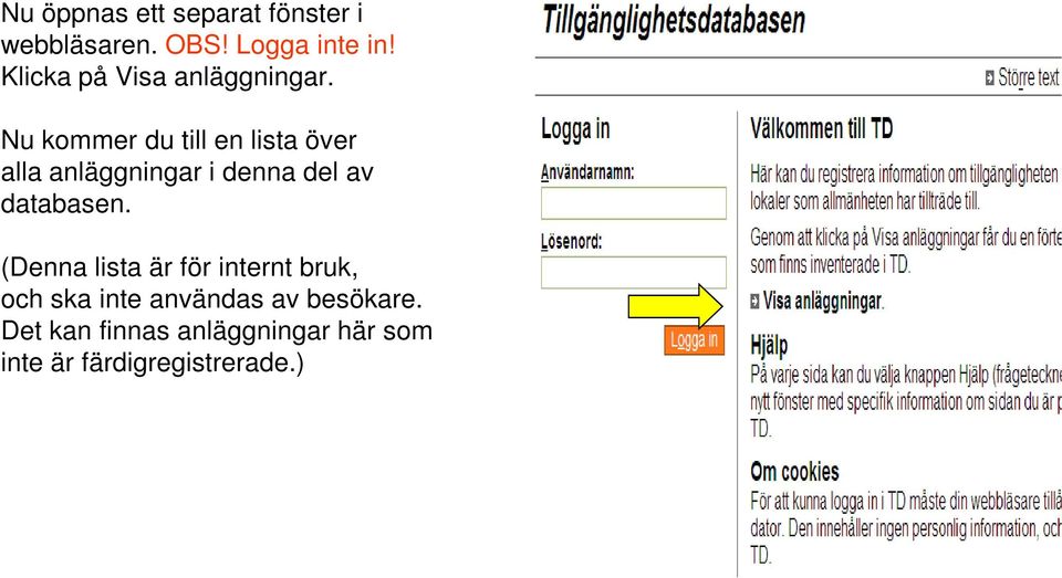 Nu kommer du till en lista över alla anläggningar i denna del av databasen.