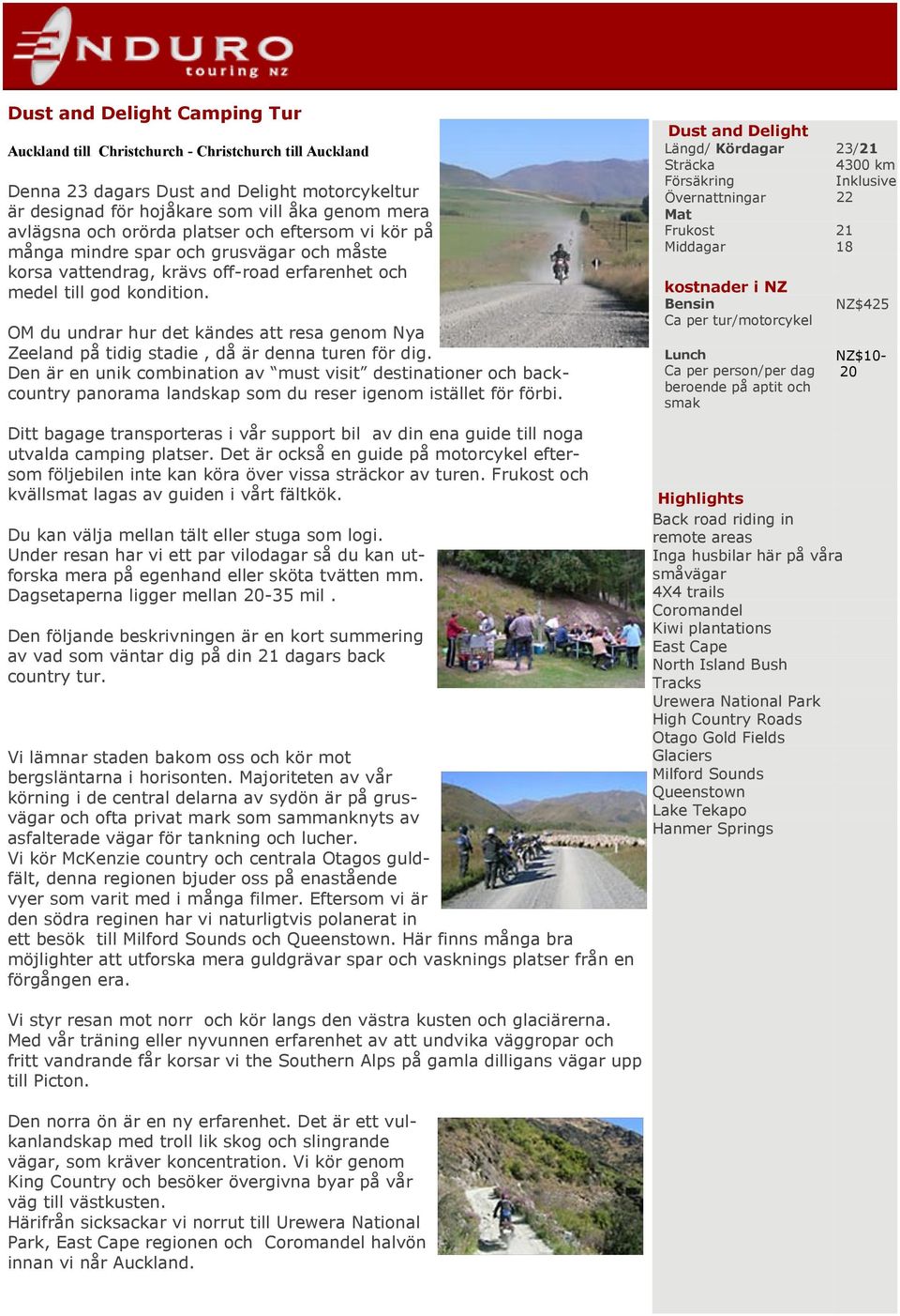 OM du undrar hur det kändes att resa genom Nya Zeeland på tidig stadie, då är denna turen för dig.